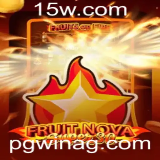 pgwin | Descubra o Mundo Encantado de FruitrNovaSupe30: Um Jogo de Aventura e Estratégia